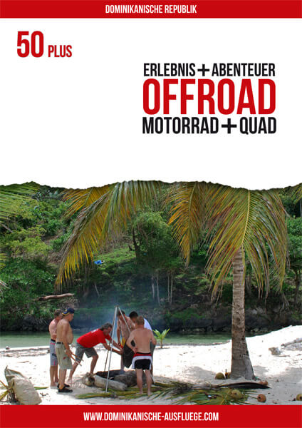 Offroad Reisekatalog Dominikanische Republik Offroad Reisekatalog Dominikanische Republik